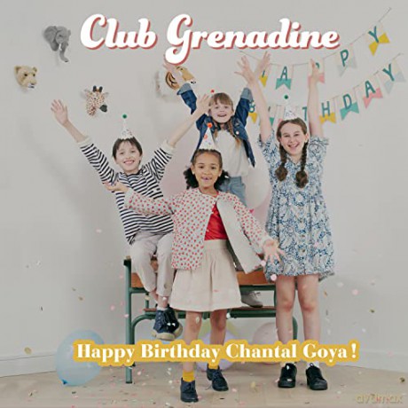 Club Grenadine: Happy Birthday Chantal Goya [CD]