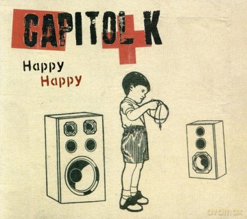 Capitol K: Happy Happy [CD]
