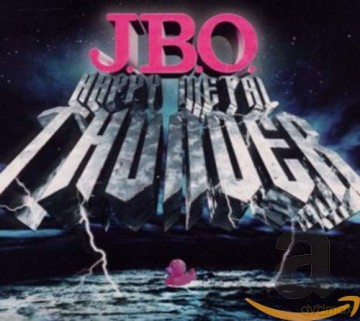 J.B.O.: Happy Metal Thunder (digipack) [CD]