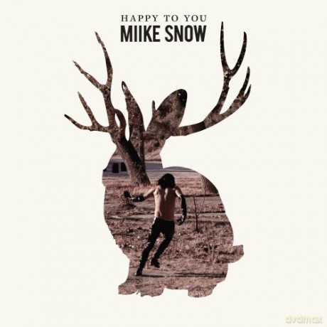 Miike Snow: Happy to You [CD]