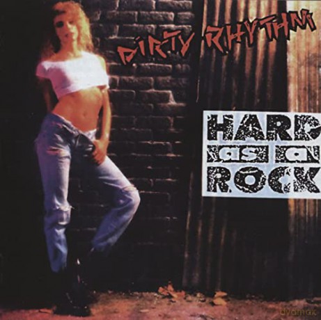 Dirty Rhythm: Hard As A Rock [CD]