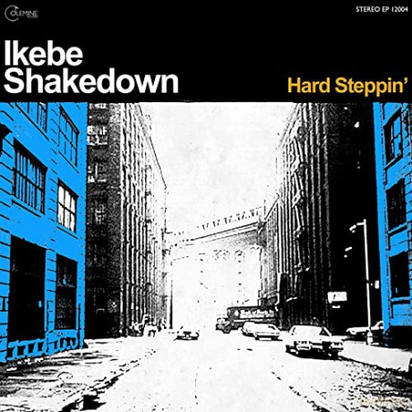 Ikebe Shakedown: Hard Steppin' [CD]