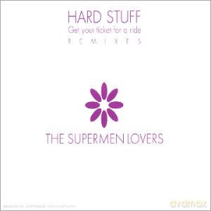 Supermen Lovers: Hard Stuff [CD]
