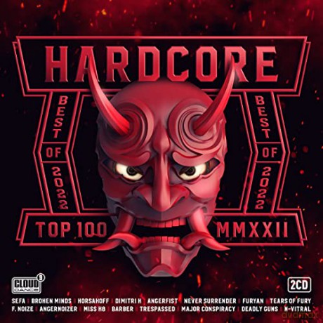 Hardcore Top 100: Hardcore Top 100 - 2022 Best Of [2CD]