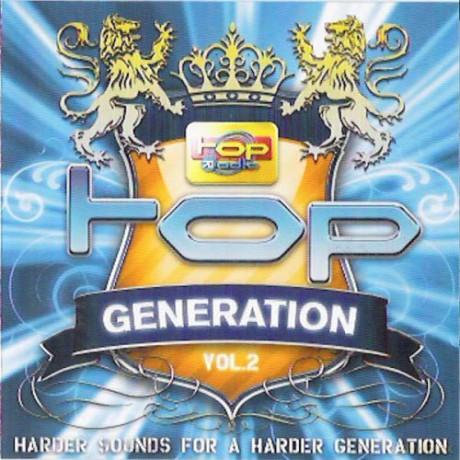 Top Generation Vol. 2: Harder Sounds For A Harder Generation [CD]