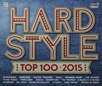 Hardstyle Top 100 2015 [2CD]