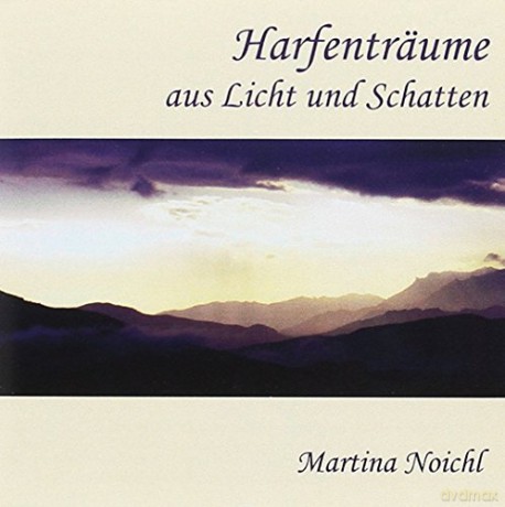 Martina Noichl: Harfenträume Aus Licht Und Schatten [CD]