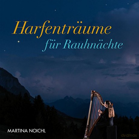 Martina Noichl: Harfenträume Für Rauhnächte [CD]