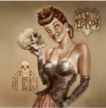 Lordi: To Beast Or Not To Beast [WINYL]