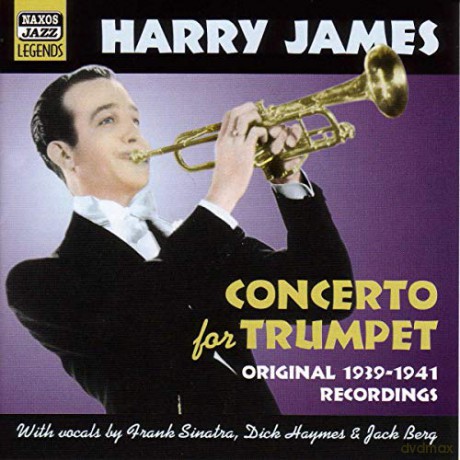Harry James: HARRY JAMES:Concerto for Trump [CD]