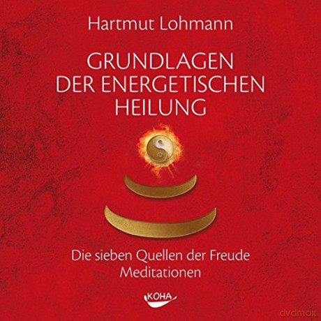 Hartmut Lohmann: Grundlagen der energetischen Heil [CD]
