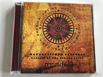 Mondala (Bokor Tünde): Határvidékek balladái (Ballads of the Borderlands) (beautiful voice of a female folk singer from Tra [CD]