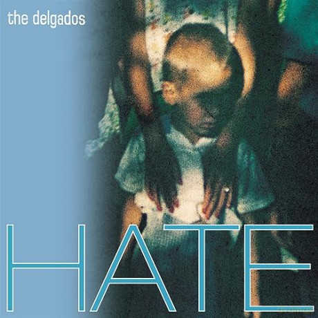 Delgados: Hate [CD]