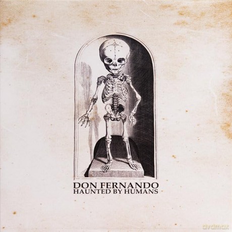 Don Fernando: Haunted By Humans [CD]