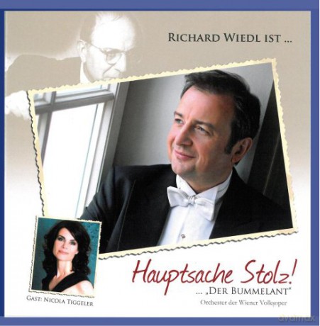 Richard Wiedl: Hauptsache Stolz !...Der Bummelant [CD]