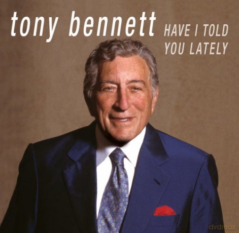 Have I Told You Lately-Tony Bennett [CD]