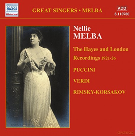 Nellie Melba: Hayes And London Recordings [CD]