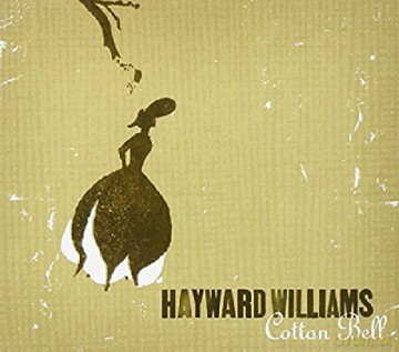 Hayward Williams-Cotton Bell [CD]