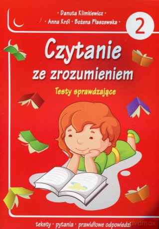 Czytanie ze zrozumieniem. Testy sprawdzające część 2 [KSIĄŻKA]