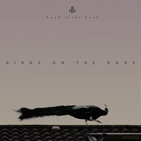 Head Of The Herd-Birds On The Roof [CD]