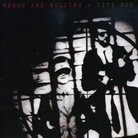 City Boy: Heads Are Rolling [CD]