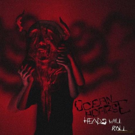 Oceanhoarse: Heads Will Roll (2cd (digipack)) [2CD]