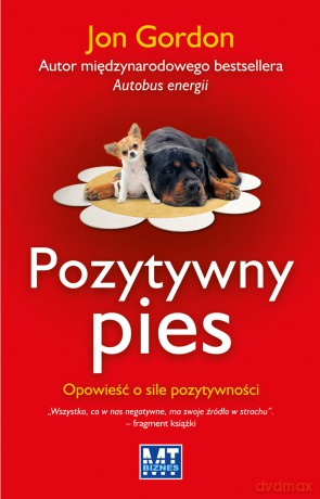 Pozytywny Pies: Jon Gordon [KSIĄŻKA]