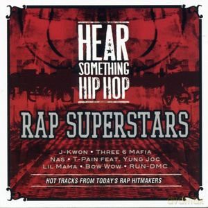Hear Something Hip Hop-J-Kwonthree 6 Mafianaslil Mafiabow Wowrun- [CD]