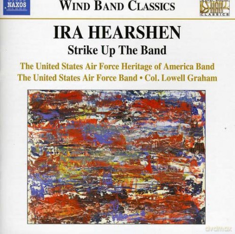 Graham/Usaf Heritage Of America Band: HEARSHEN: Strike up the Band [CD]