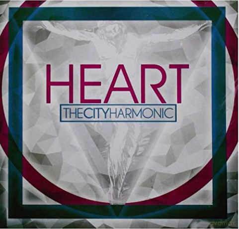 City Harmonic: Heart [CD]