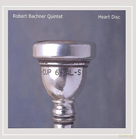 Robert Bachner Quintet: Heart Disc [CD]