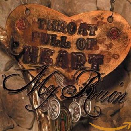My Ruin: Heart Full of Throat [2CD]