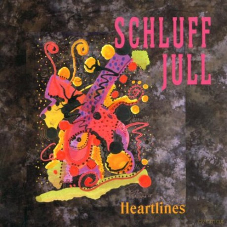 Schluff Jull: Heartlines [CD]