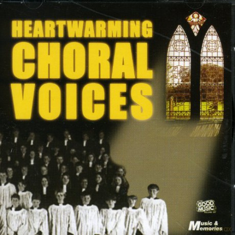 Heartwarming Choral Voices [CD]