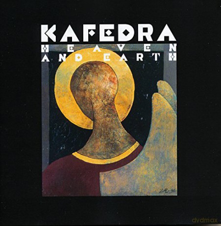 Kafedra: Heaven And Earth [CD]