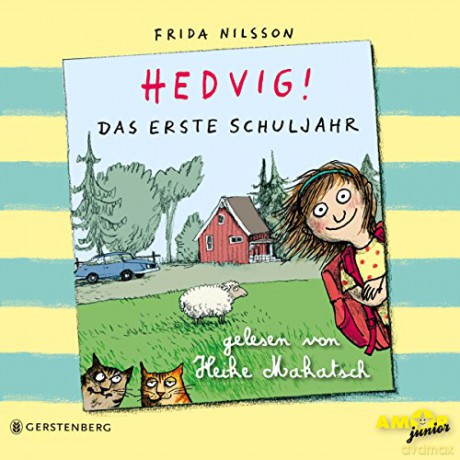 Heike Makatsch: Hedvig! Das erste Schuljahr [2CD]