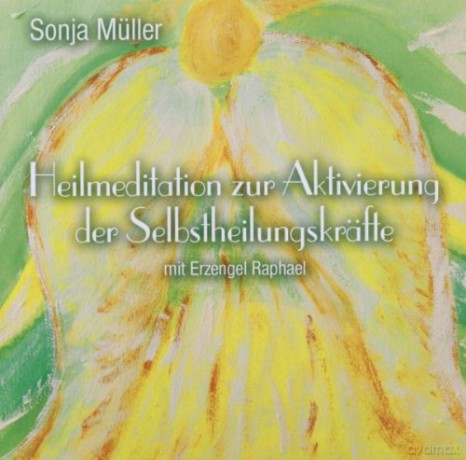 Sonja Müller: Heilmeditation Zur Aktivierung Der Selbstheilungsk [CD]