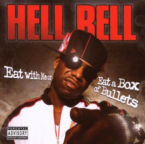 Hell Rell-Eat With Me Or Eat A Box Of Bullets [CD]