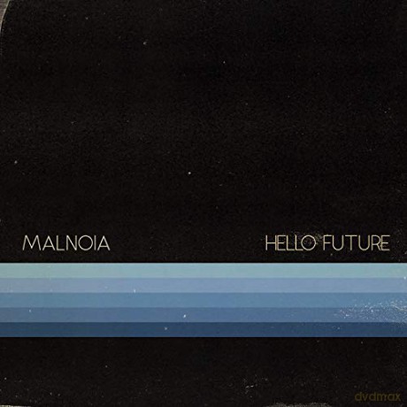 Malnoia: Hello Future [CD]