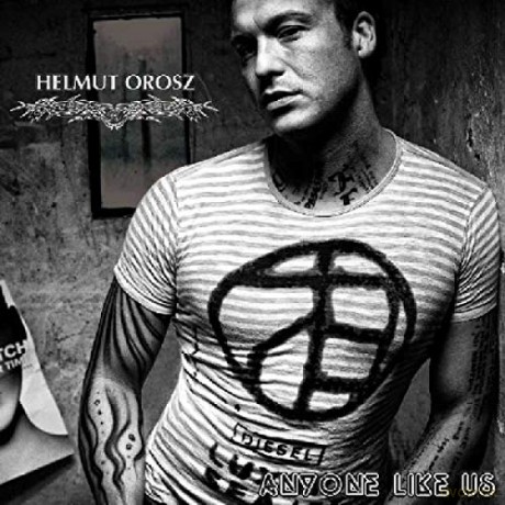 Helmut Orosz-Anyone Like Us [CD]