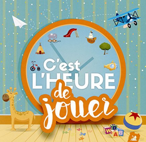Henri Des: Henri Des - Cest Lheure De Jouer [CD]