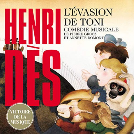 Henri Des: Henri Des - L'evasion De Toni [CD]