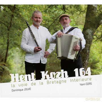 La Voie De La Bretagne Interieure: Hent Ozh 164 [CD]