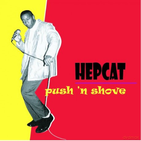 Hepcat-Push 'N Shove [CD]
