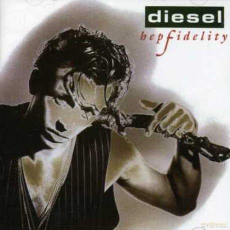 Diesel: Hepfidelity [CD]