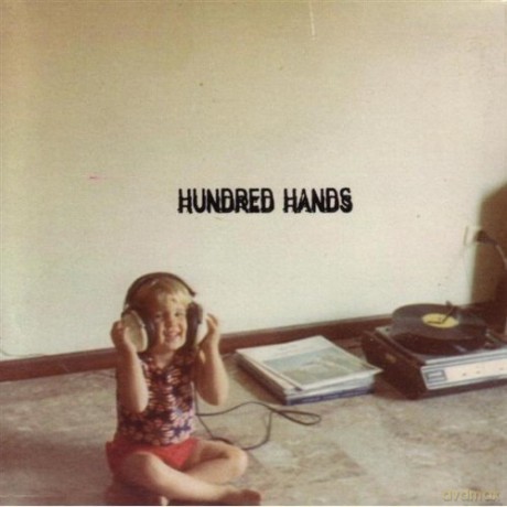 Hundred Hands: Her Accent Was Excellent [CD]