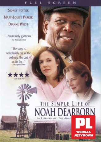 Proste życie Noego Dearborna [DVD]