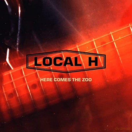 Local H: Here Comes The Zoo [2CD]