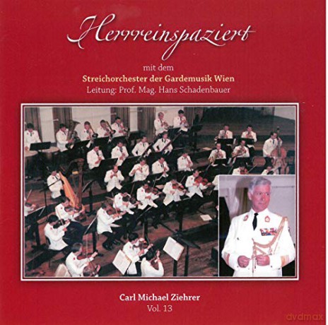 Schadenbauer/Grell/Gardemusik Wien: Hereinspaziert [CD]