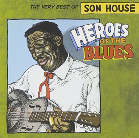 Son House: Heroes Of The Blues: Very Best Of [CD]